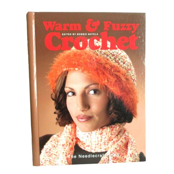 Warm & Fuzzy Crochet Pattern Book By Bobbie Matela - Hats Scarves Wearables - Picture 1 of 3